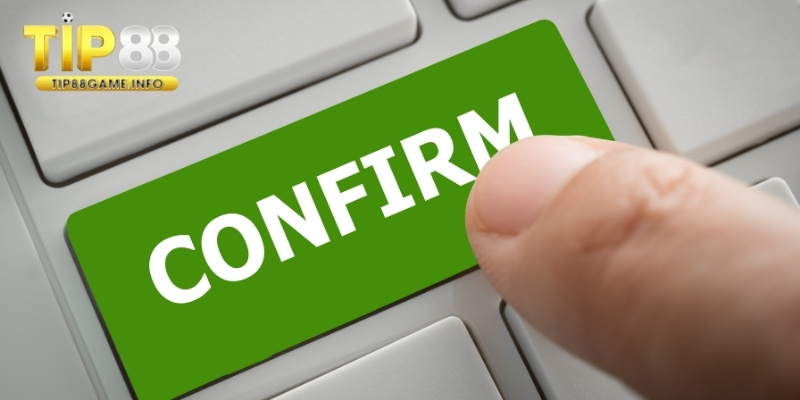 Xác nhận để hoàn tất các bước nạp tiền TIP88